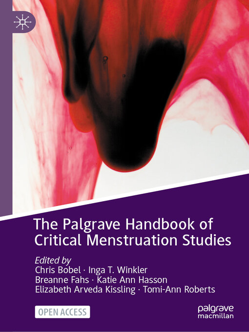 Title details for The Palgrave Handbook of Critical Menstruation Studies by Chris Bobel - Available